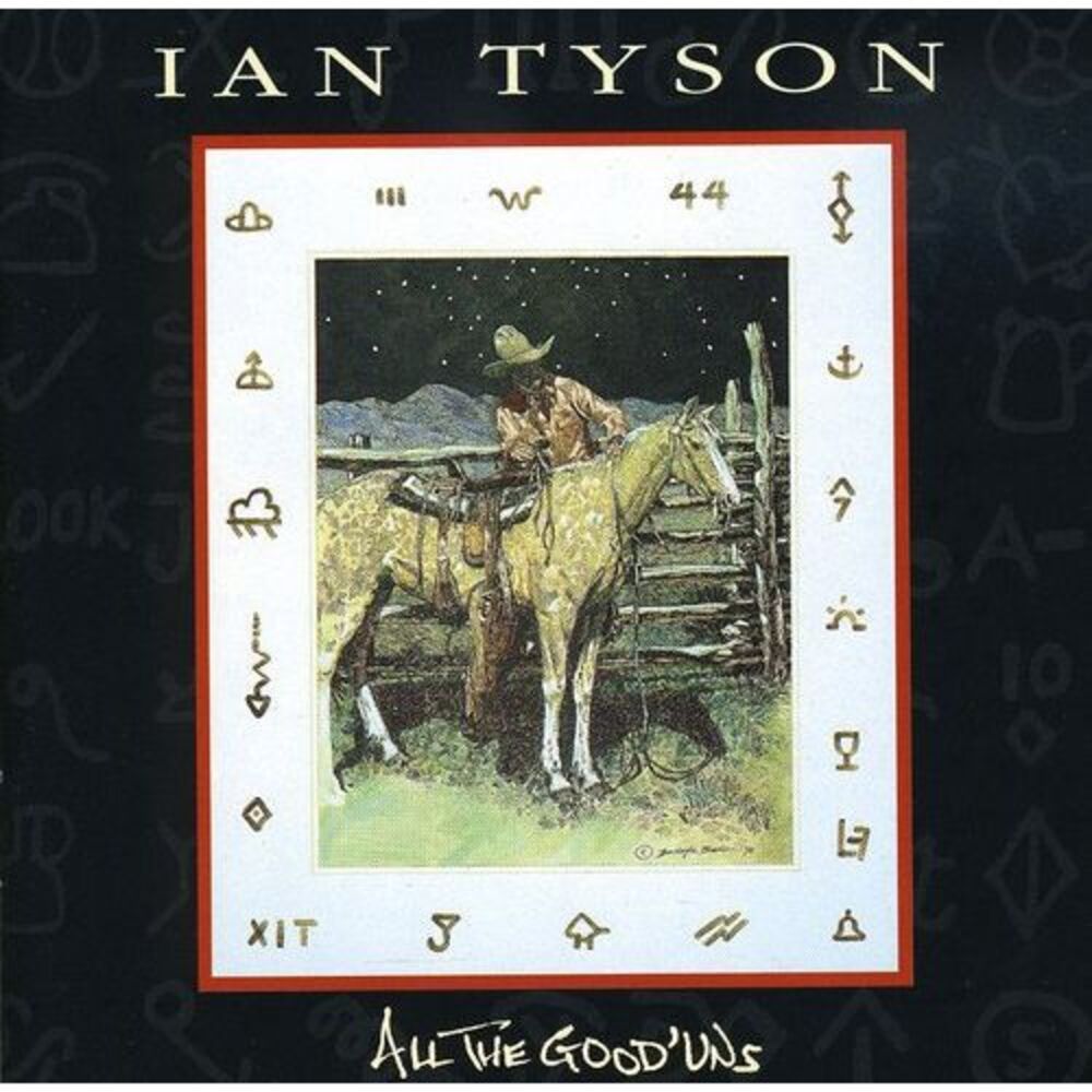 Ian Tyson - All Good'uns  CD